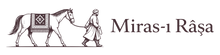 Miras-ı Râşa - Home